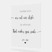 Sitzplätze für Hochzeiten sind nicht unser Stil Acrylschild (Winkel)