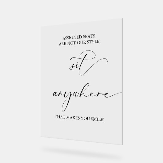 Sitzplätze für Hochzeiten sind nicht unser Stil mi Acrylschild (Winkel)