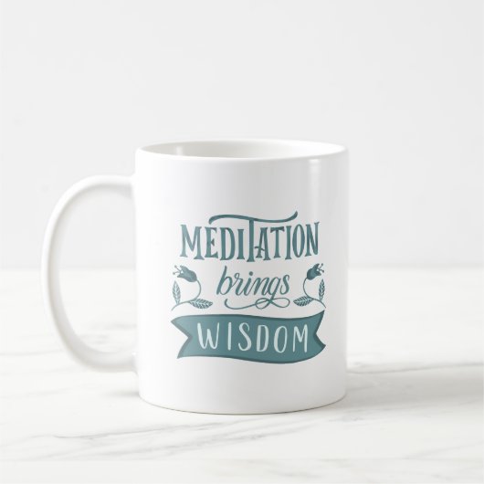 SITZUNG BRINGT WISDOM KAFFEETASSE (Links)