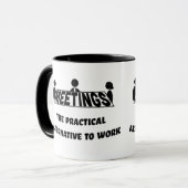 Sitzungen, die praktische Alternative zur Arbeit Tasse (Vorderseite Links)