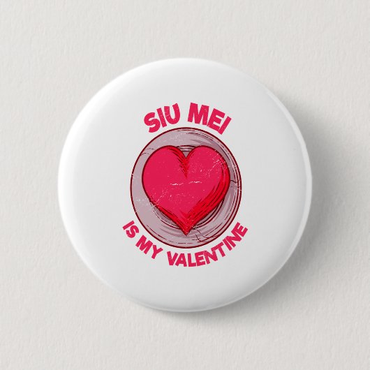 Siu Mei Is My Valentine Barbecue Chinese Food Humo Button (Vorderseite)