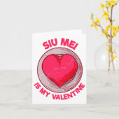 Siu Mei ist mein Valentinstag-Barbecue-Chinesische Karte (Gelbe Blume)