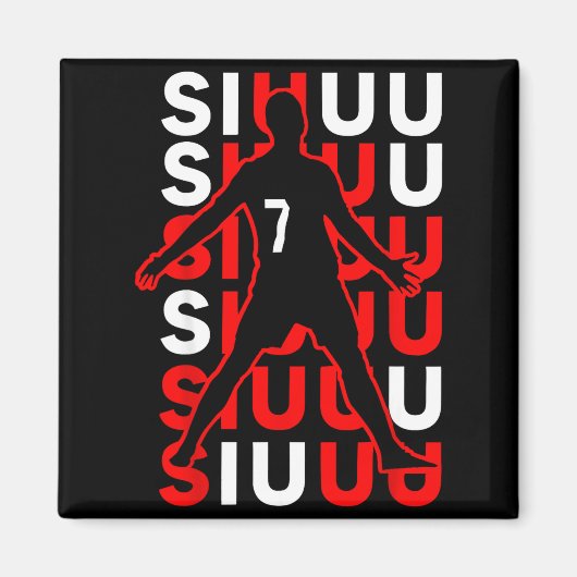 Siuuuu Funny Soccer Present For Soccer Lovers Fan  Magnet (Vorne)