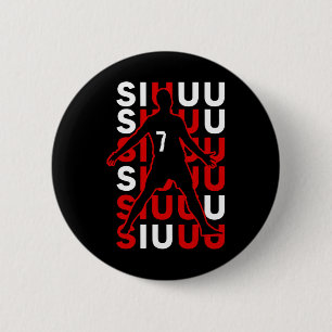 Siuuuu Lustiges Fußballgeschenk für Fußballfans Button