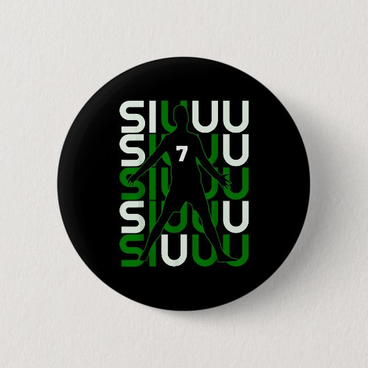 Siuuuu Lustiges Fußballgeschenk für Fußballfans Button (Vorderseite)