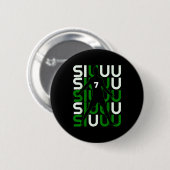 Siuuuu Lustiges Fußballgeschenk für Fußballfans Button (Vorne & Hinten)