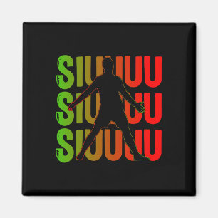 Siuuuu Lustiges Fußballgeschenk für Fußballfans Magnet