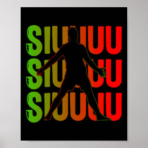 Siuuuu Lustiges Fußballgeschenk für Fußballfans  Poster