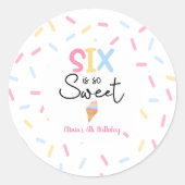 Six Is So Sweet Ice Cream 6th Birthday Party Runder Aufkleber (Vorderseite)
