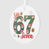 Six Seven 67 6 7 Meme Christmas Xmas Santa Hat Ornament (Vorderseite)
