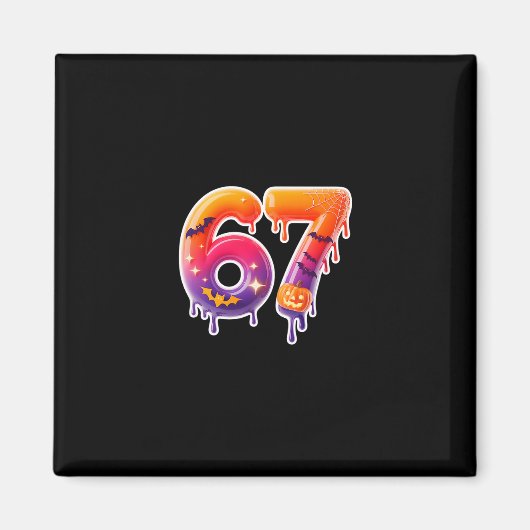 Six Seven 67 6 7 Meme Design Lustiges Eis-Drip  Magnet (Vorne)