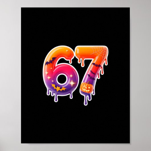 Six Seven 67 6 7 Meme Design Lustiges Eis-Drip Poster (Vorne)