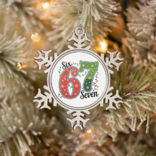 Six Seven 67 6 7 Weihnachts Meme Lustige Xmas Lich Schneeflocken Zinn-Ornament