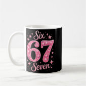 Six Seven 67 Birthdayalpha Slang Gen 67th Number 6 Kaffeetasse (Links)