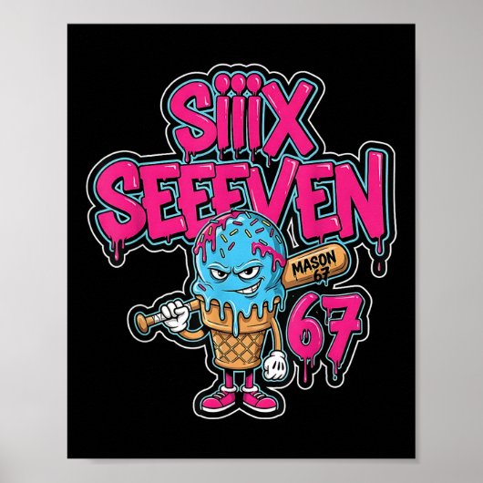 Six Seven 67 Bysebyll Player Eis Drip Meme L Poster (Vorne)