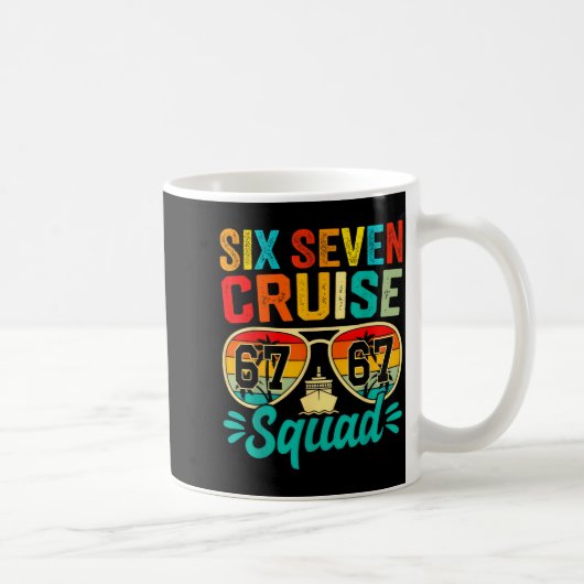 Six Seven 67 Cruise Squad 2025 Funny Kids Cruise M Kaffeetasse (Rechts)
