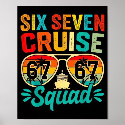 Six Seven 67 Cruise Squad 2025 Funny Kids Cruise M Poster (Vorne)