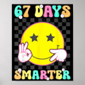Six Seven 67 Days Smarter 100 Days Of School Funny Poster (Vorne)