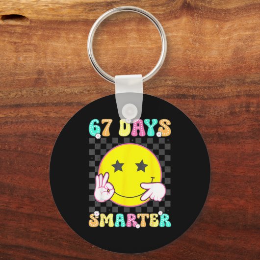 Six Seven 67 Days Smarter 100 Days Of School Funny Schlüsselanhänger (Vorderseite)