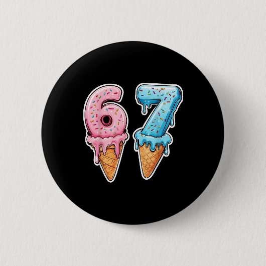 Six Seven 67 Eis Drip Sport Cool Meme Lustig Button (Vorderseite)