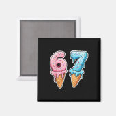 Six Seven 67 Eis Drip Sport Cool Meme Lustig Magnet (Vorderseite/Rückseite)