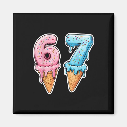 Six Seven 67 Eis Drip Sport Cool Meme Lustig Magnet (Vorne)