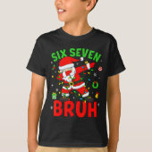 Six Seven 67 Gen Z Alpha Meme Bruh Christmas Dabbi T-Shirt (Vorderseite)