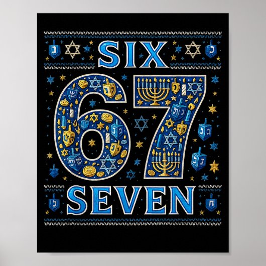 Six Seven 67 Hanukkah Festival Of Lights Quote  Poster (Vorne)
