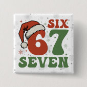 Six Seven 67 Lustiger Weihnachtsmannhut Weihnachte Button (Vorderseite)