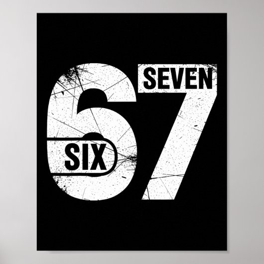 Six Seven 67 Lustiges Meme Poster (Vorne)