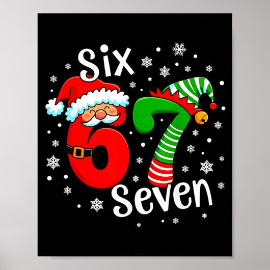 Six Seven 67 Meme 6 7 Elf Santa Christmas Poster (Vorne)