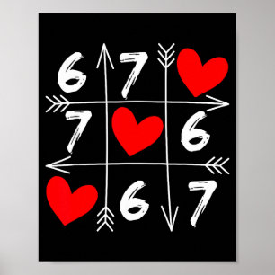 Six Seven 67 Meme 6 7 Valentinstag Herz Männer Fra Poster