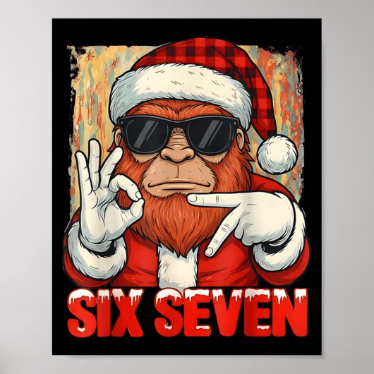 Six Seven 67 Meme Bigfoot Funny Chistmas Men Women Poster (Vorne)