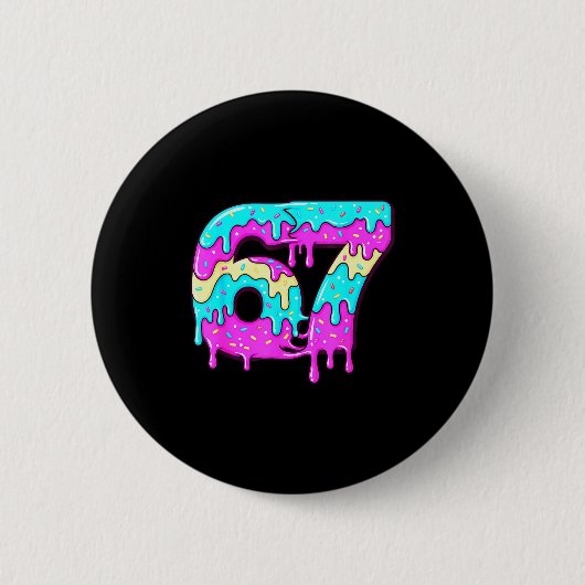 Six Seven 67 Meme Drippy Number 67 Ice Cream Button (Vorderseite)