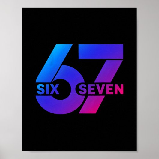 Six Seven 67 Meme Gen Alpha Slang Bysebyll Saison  Poster (Vorne)