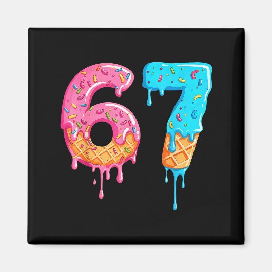 Six Seven 67 Meme Ice Cream Drip Funny Magnet (Vorne)