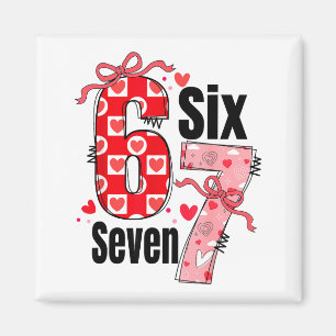 Six Seven 67 Meme Kokon Bow 6 7 Valentinstag  Magnet