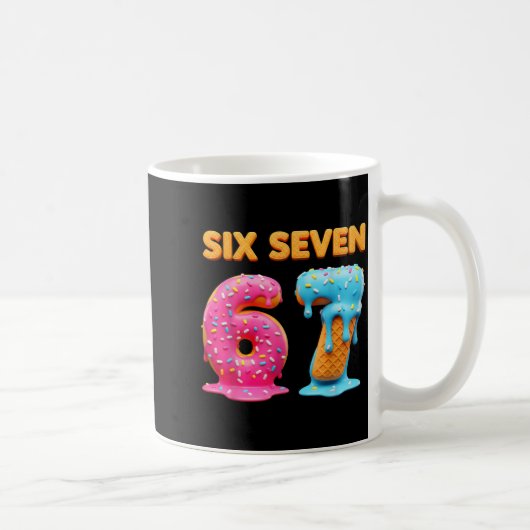 Six Seven 67 Nummer Meme Eis Drip Gen Alpha Kaffeetasse (Rechts)