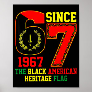 Six Seven 67 Seit 1967 Black American Heritage Fl Poster