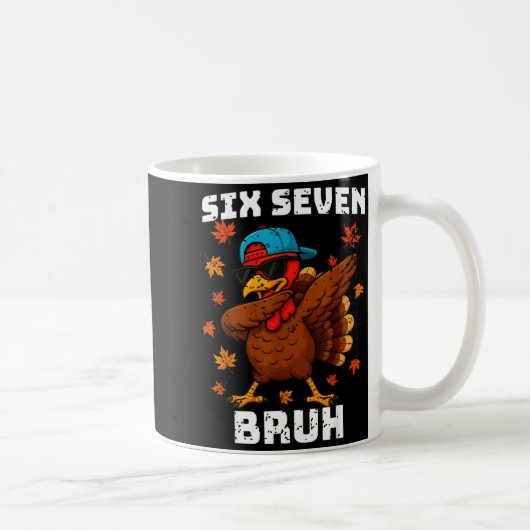 Six Seven 67 Thanksgiving Meme Funny Thankful Turk Kaffeetasse (Rechts)