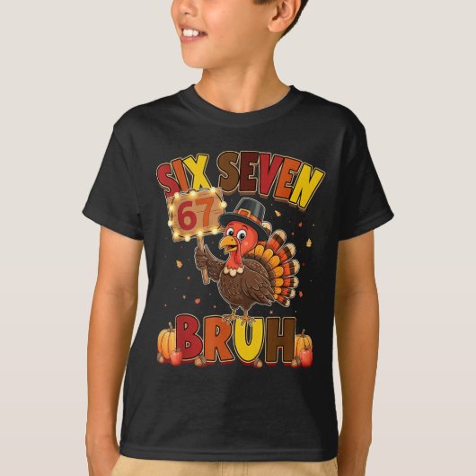 Six Seven 67 Thanksgiving Meme Funny Thankful Turk T-Shirt (Vorderseite)