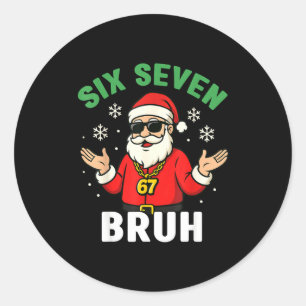 Six Seven 67 Weihnachten 6 7 Bruh Jungen Kinder 6- Runder Aufkleber