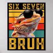 Six Seven 6 7 67 Meme Funny Bearded Dragon Design  Poster (Vorne)