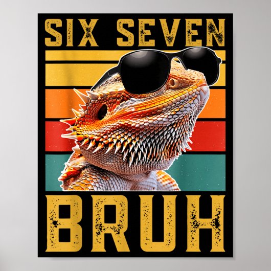 Six Seven 6 7 67 Meme Funny Bearded Dragon Design  Poster (Vorne)