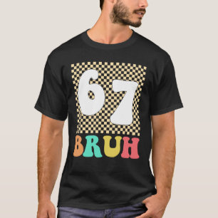 Six Seven 6 7 Bruh Lustiges Meme T-Shirt