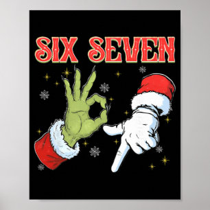 Six Seven 6 7 Gen Z Alpha Meme Slang Frohe Weihnac Poster