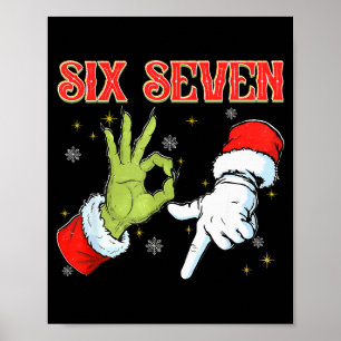 Six Seven 6 7 Gen Z Alpha Meme Slang Frohe Weihnac Poster
