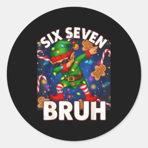 Six Seven 6 7 Lustiger Bruh Weihnachten Dabbing El Runder Aufkleber