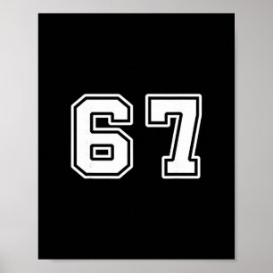 Six Seven 6 7 Meme 67 Poster