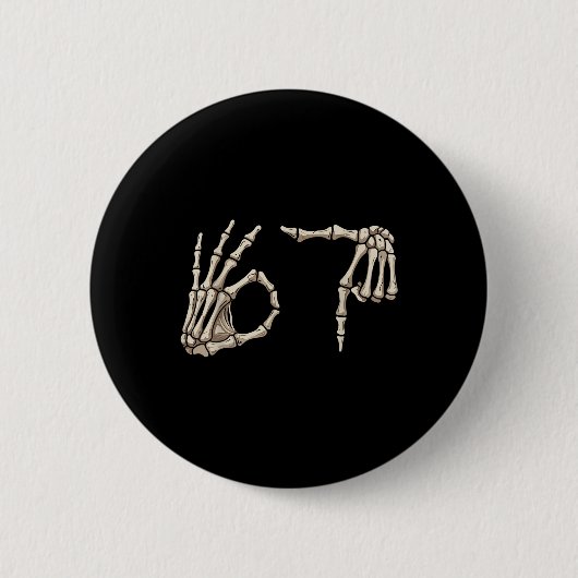 Six Seven 6 7 Meme 67 Skeletthand Halloween-Kostüm Button (Vorderseite)